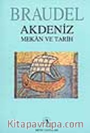Akdeniz:Mekan ve Tarih