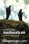 Dağdakiler Bagok'tan Gabar'a 26 gün