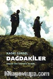 Dağdakiler Bagok'tan Gabar'a 26 gün