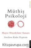 Hayır Diyebilme Sanatı