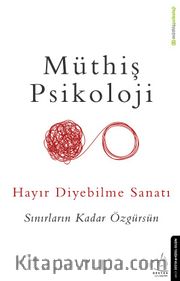 Hayır Diyebilme Sanatı