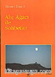 Alıç Ağacı ile Sohbetler