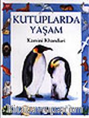 Kutuplarda Yaşam