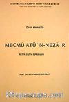 Mecmu'atu'n-Neza'ir (Metin-Dizin-tıpkıbasım)
