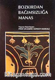 Bozkırdan Bağımsızlığa Manas