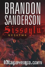 Sissoylu / Kuşatma