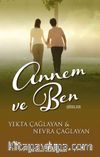 Annem ve Ben