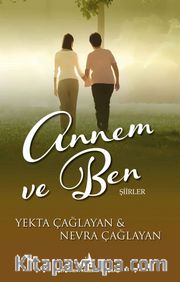 Annem ve Ben
