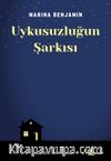 Uykusuzluğun Şarkısı