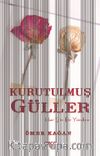 Kurutulmuş Güller