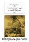 The History of the Decline and Fall of the Roman Empire (Vol. I)