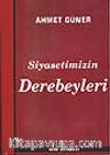 Siyasetimizin Derebeyleri
