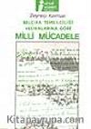 Belçika Temsilciliği Vesikalarına Göre Milli Mücadele