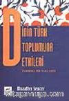 Dinin Türk Toplumuna Etkileri