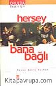 Herşey Bana Bağlı