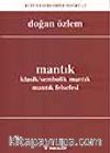 Mantık Klasik/Sembolik Mantık, Mantık Felsefesi