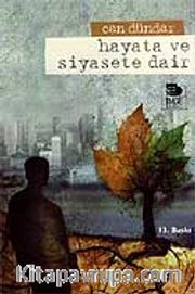 Hayata ve Siyasete Dair