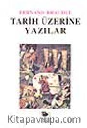 Tarih Üzerine Yazılar