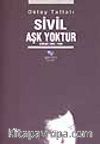 Sivil Aşk Yoktur