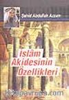 İslam Akidesinin Özellikleri