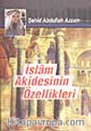 İslam Akidesinin Özellikleri