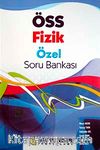 ÖSS Fizik Özel Soru Bankası