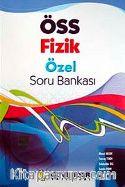 ÖSS Fizik Özel Soru Bankası