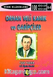 Orhan Veli Kanık ve Garipçiler