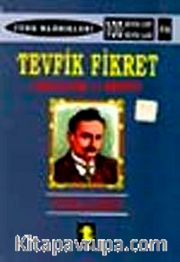 Tevfik Fikret (Eğitimciliği ve Şermin)