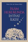 İslam Hukukunda İhtiyat İlkesi