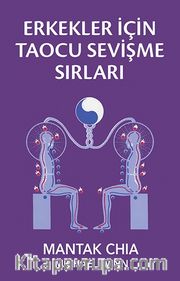 Erkekler İçin Taocu Sevişme Sırları