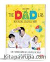 The Dad Lab Deneylerle Eğlenceli Bilim
