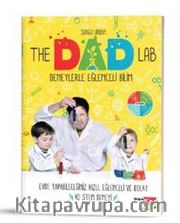 The Dad Lab Deneylerle Eğlenceli Bilim