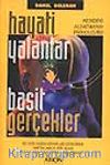 Hayati Yalanlar Basit Gerçekler
