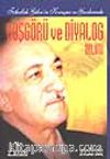 Hoşgörü ve Diyalog İklimi
