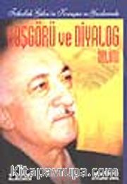 Hoşgörü ve Diyalog İklimi