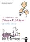 Yeni Başlayanlar için Dünya Edebiyatı