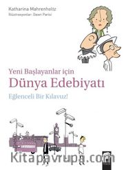 Yeni Başlayanlar için Dünya Edebiyatı