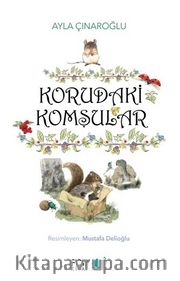 Korudaki komşular