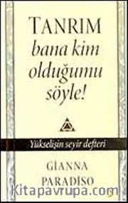 Tanrım Bana Kim Olduğumu Söyle