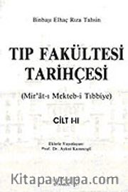 Tıp Fakültesi Tarihçesi Cilt I-II