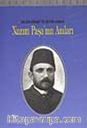Nazım Hikmet'in Büyükbabası Nazım Paşa'nın Anıları/Bir Devrin Tarihi
