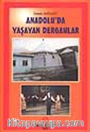 Anadolu'da Yaşayan Dergahlar