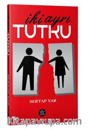 İki Ayrı Tutku