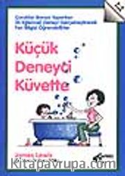Küçük Deneyci Küvette (2-5 yaş)