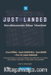 Just Landed: Havalimanında İtibar Yönetimi