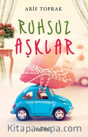 Ruhsuz Aşklar