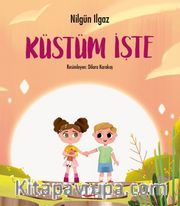 Küstüm İşte