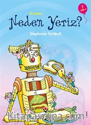 İlk Okuma - Neden Yeriz
