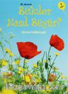 İlk Okuma - Bitkiler Nasıl Büyür?